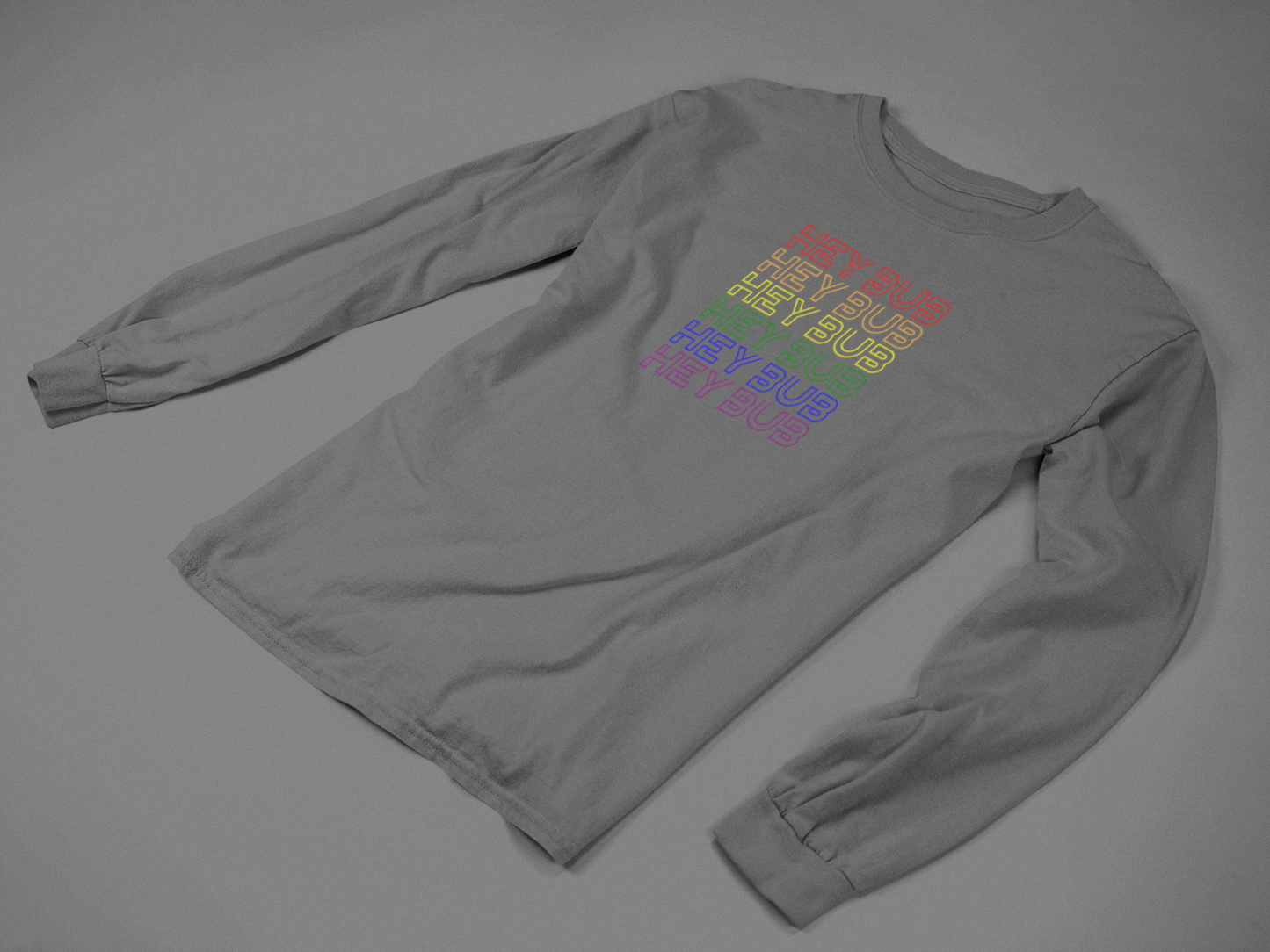 Hey Bub Pride, Long Sleeve TShirt