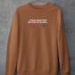 Bi, Bi, Bi, Sweatshirt - HEY BUB