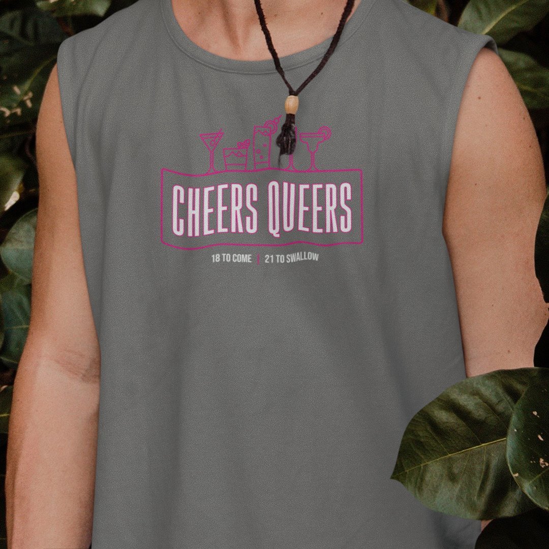 Cheers Queers, Muscle Shirt - HEY BUB