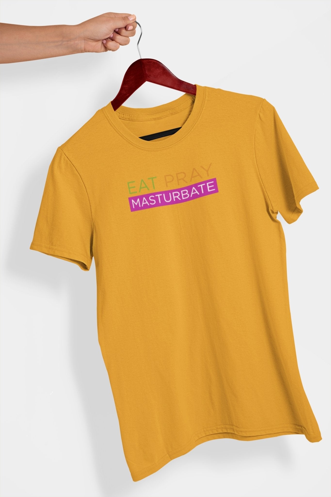 Eat Pray Masturbate, T-Shirt - HEY BUB