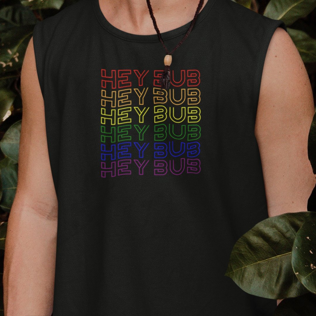 Hey Bub Pride, Muscle Shirt - HEY BUB