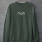 High, Sweatshirt - HEY BUB