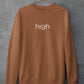High, Sweatshirt - HEY BUB