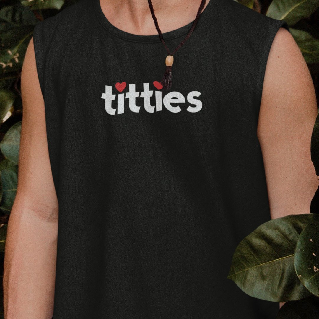 I Heart Titties, Muscle Shirt - HEY BUB