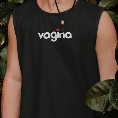 I Heart Vagina, Muscle Shirt - HEY BUB