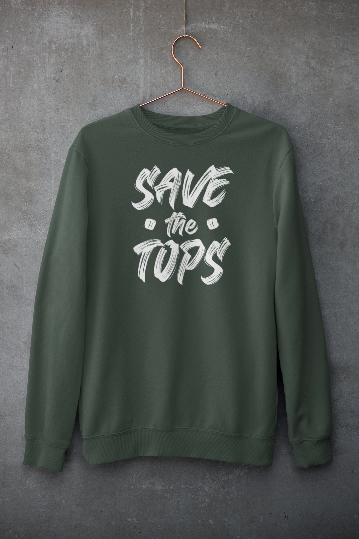 Save the Tops, Sweatshirt