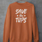 Save the Tops, Sweatshirt