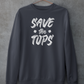 Save the Tops, Sweatshirt