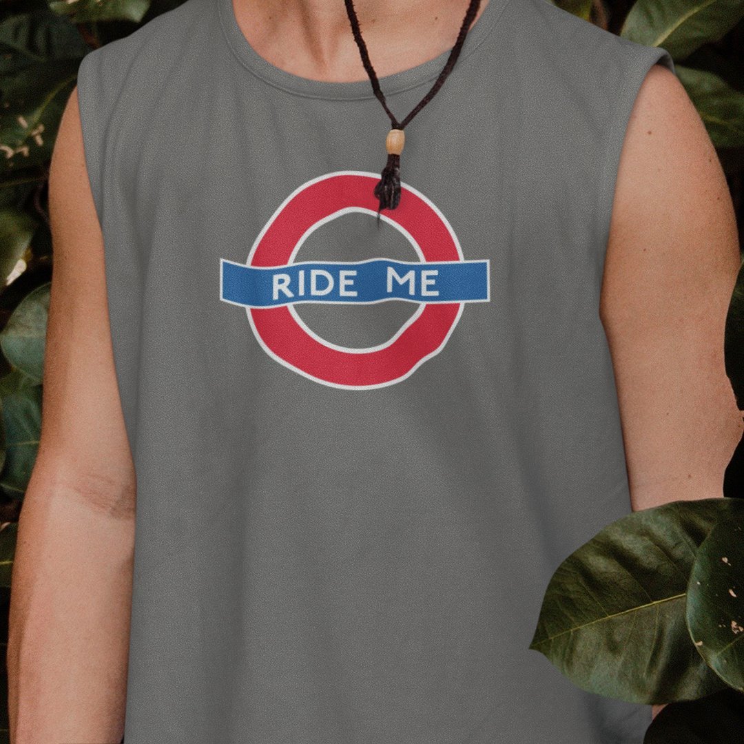 Ride Me, Muscle Shirt - HEY BUB